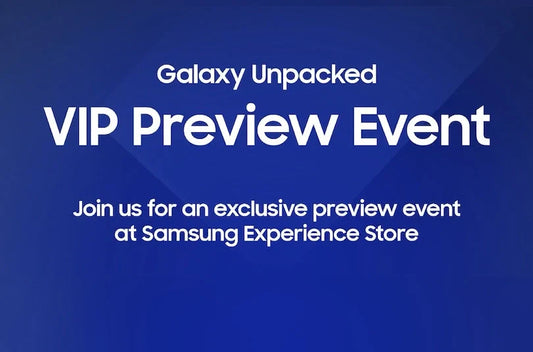 Galaxy Z Fold7 & Z Flip7 VIP Preview Event